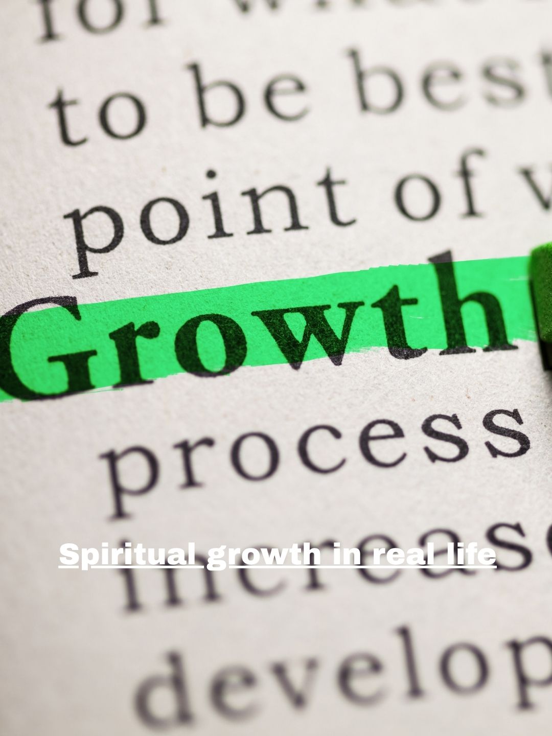 Spiritual growth in real life